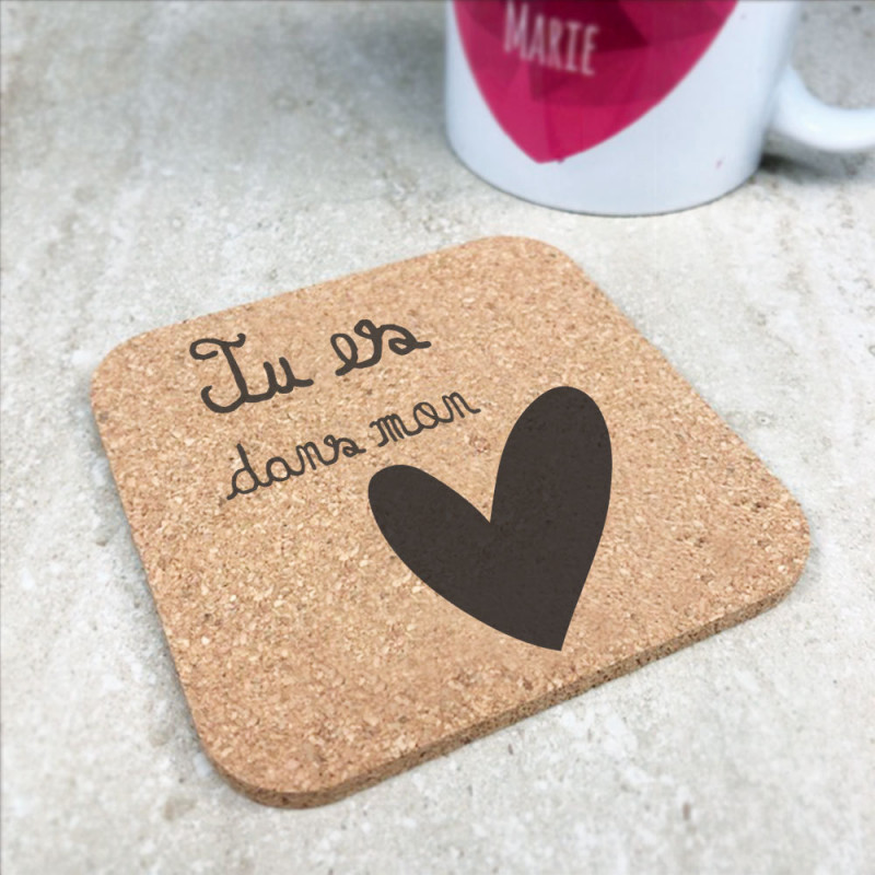 Sous Verre Pour Amoureux En Liege Tu Es Dans Mon Cœur Sur Rapid Cadeau