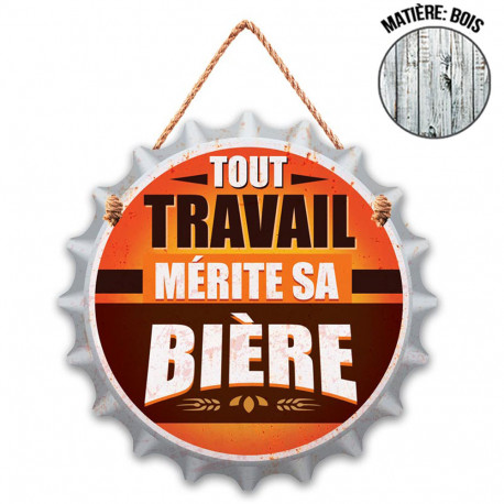 Plaque en Bois Capsule Tout Travail mérite sa Bière