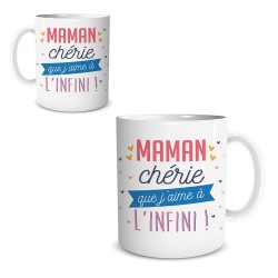 Mug Maman Chérie que j'aime à l'infini