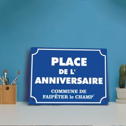 Plaque de Rue Place de l'Anniversaire