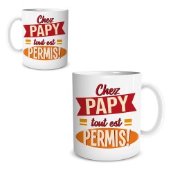 Mug Chez Papy Tout est Permis
