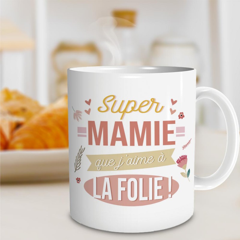 Mug Super Mamie que J'aime à la Folie sur Rapid Cadeau