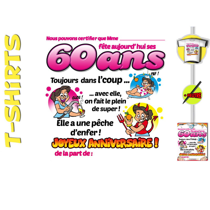 T Shirt Anniversaire Certifie Avec Marqueur Achat Cadeau Anniversaire Sur Rapid Cadeau Com