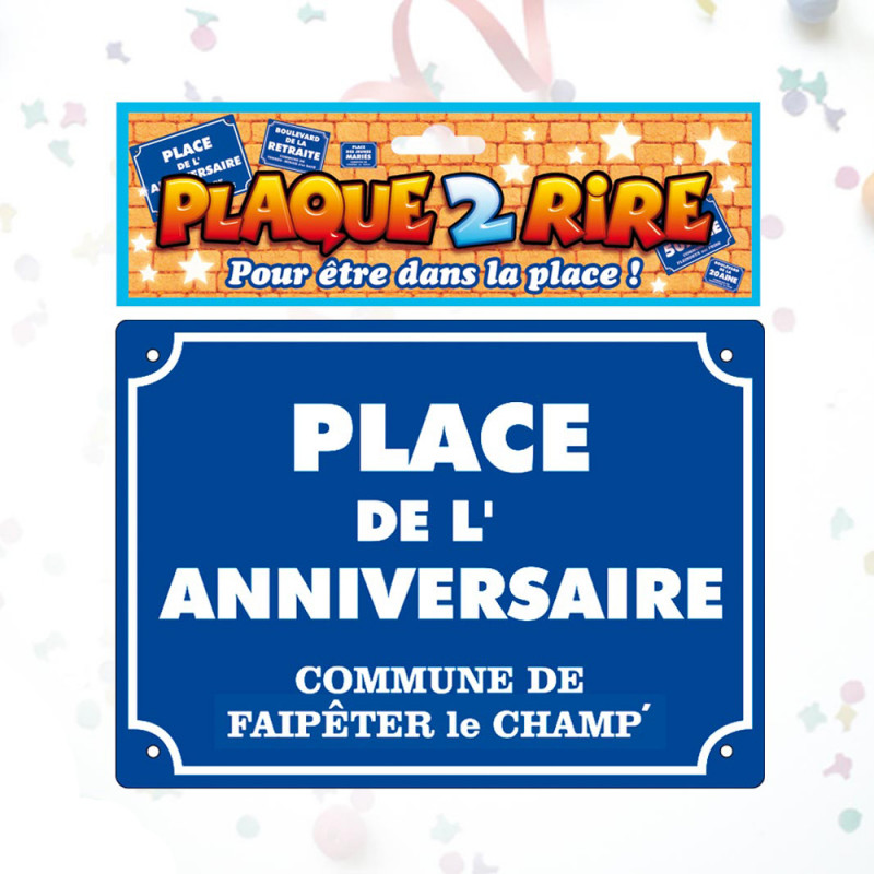 Plaque De Rue Place De L Anniversaire Achat Cadeau Anniversaire Humoristique Sur Rapid Cadeau Plaque De Rue Place De L Anniversaire Achat Cadeau Anniversaire Humoristique Sur Rapid Cadeau