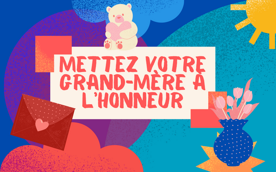 La fête des grands-mères en approche